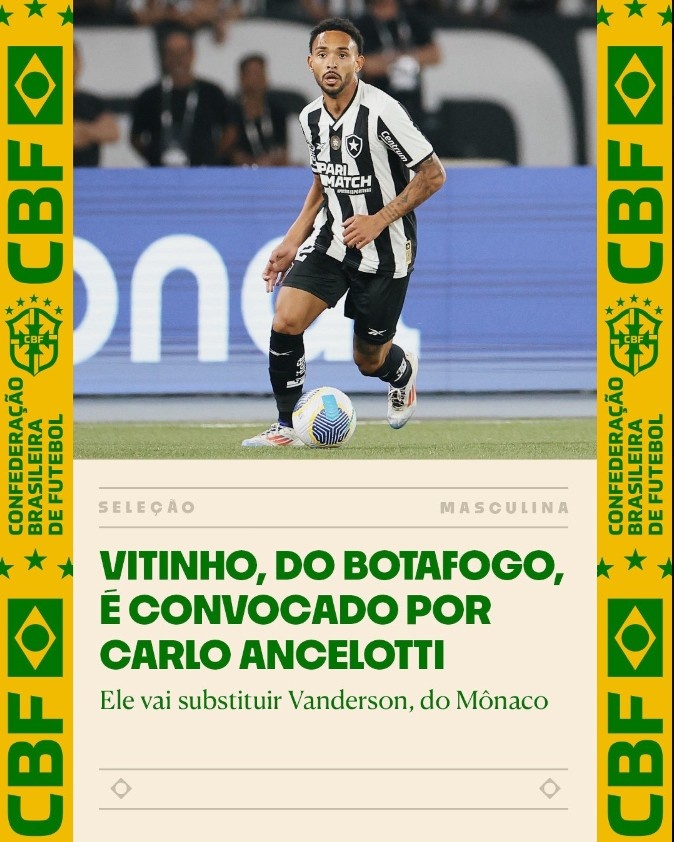 巴西國(guó)家隊(duì)官方：取消征召萬(wàn)德森，補(bǔ)招博塔弗戈右后衛(wèi)維蒂尼奧