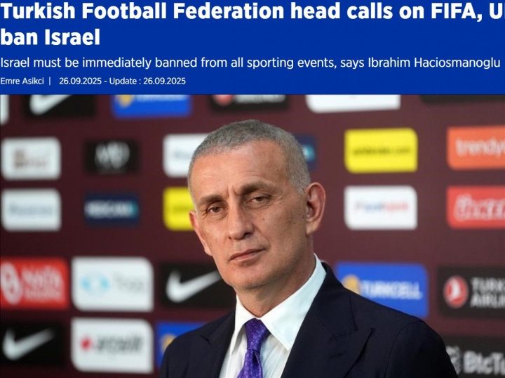 土耳其足協(xié)要求全面禁賽以色列，已致信FIFA、UEFA及全球各足協(xié)